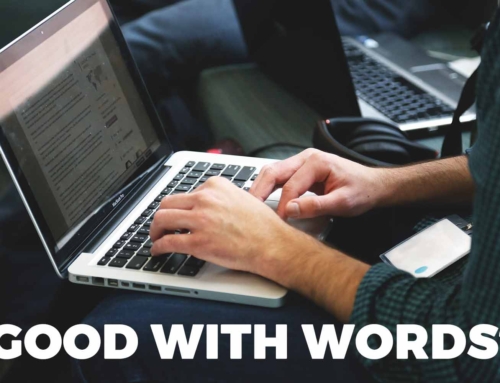 Are You Good With Words? Writing Jobs Where Your Talent is Appreciated